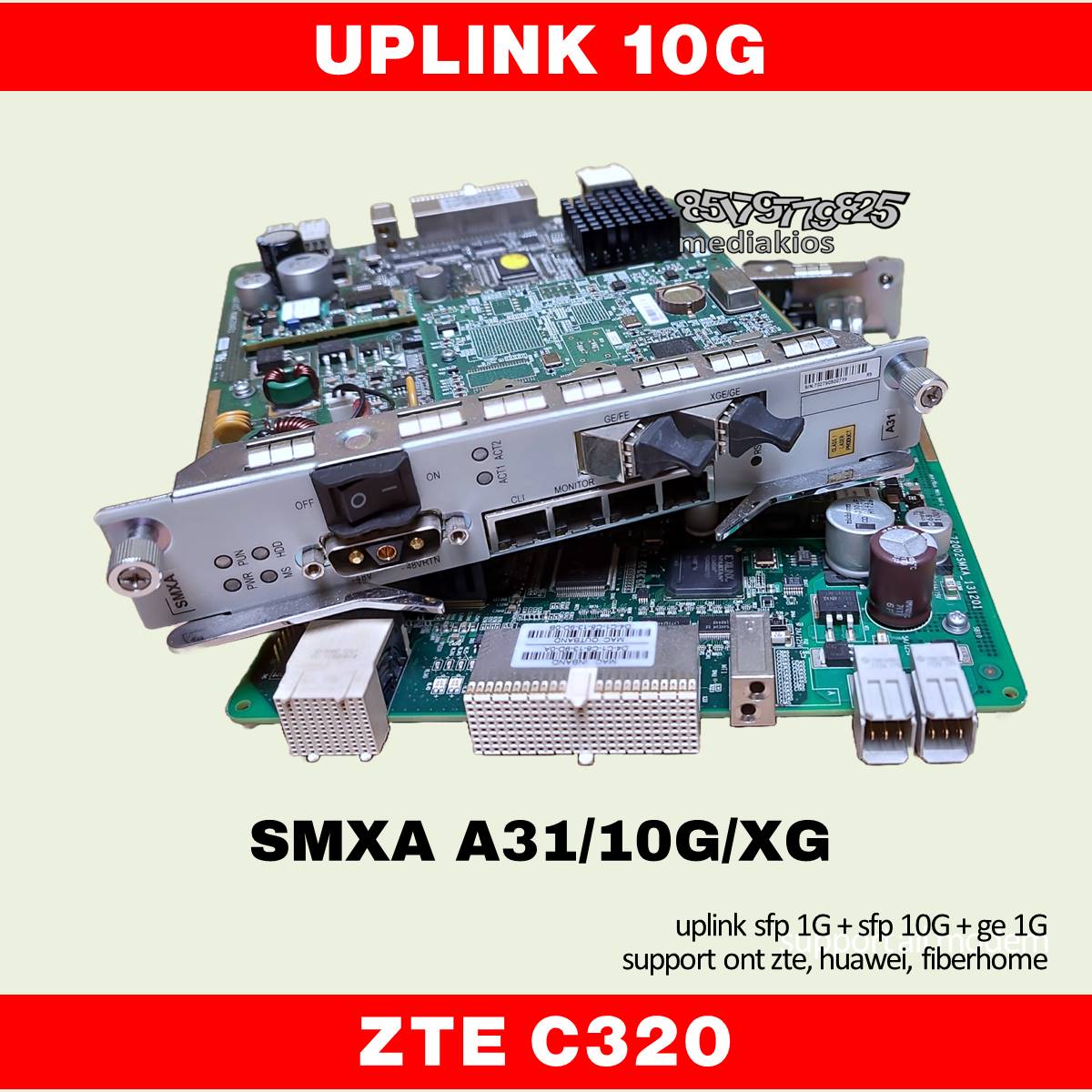 uplink 10g smxa a31 olt zte c320 support all modem